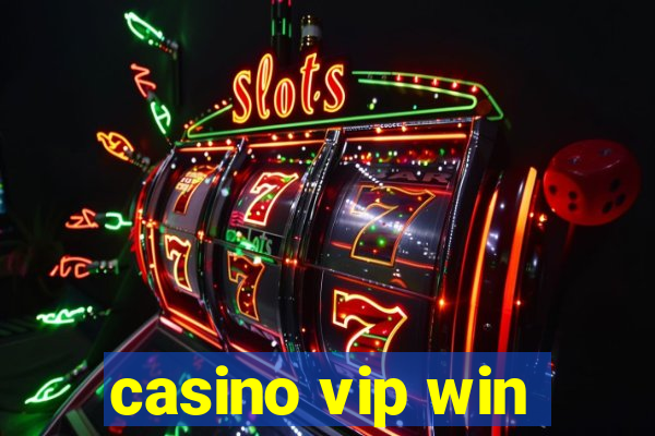 casino vip win