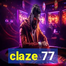 claze 77