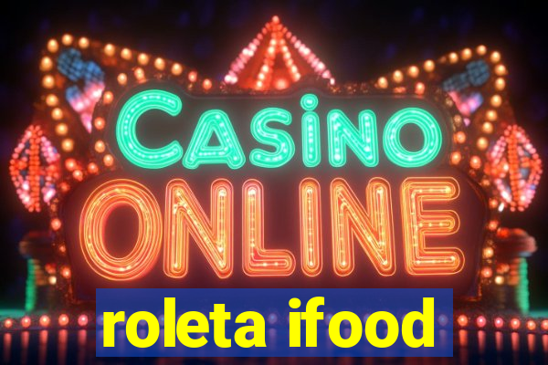 roleta ifood