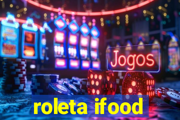 roleta ifood
