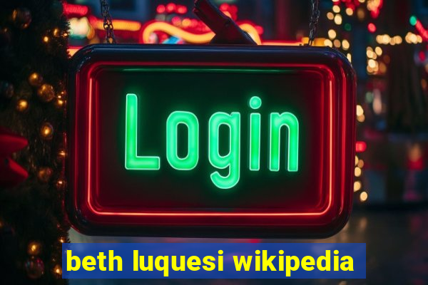 beth luquesi wikipedia