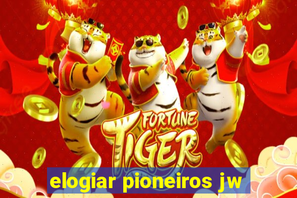elogiar pioneiros jw