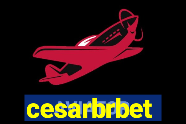 cesarbrbet