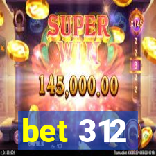 bet 312