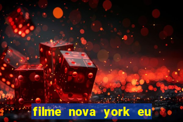 filme nova york eu te amo