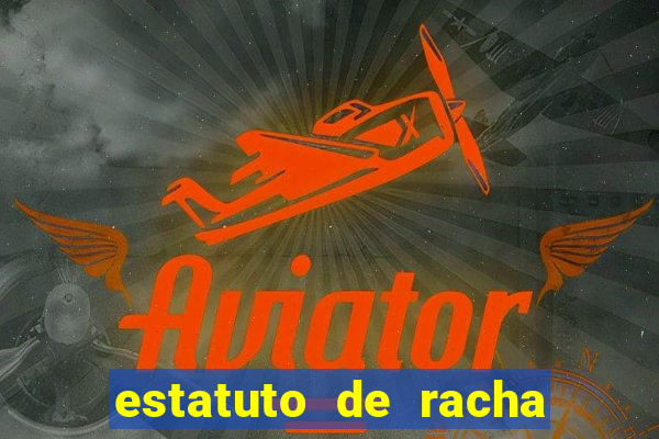 estatuto de racha de futebol