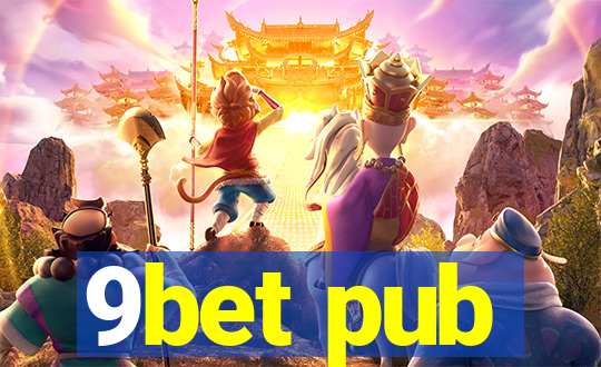9bet pub