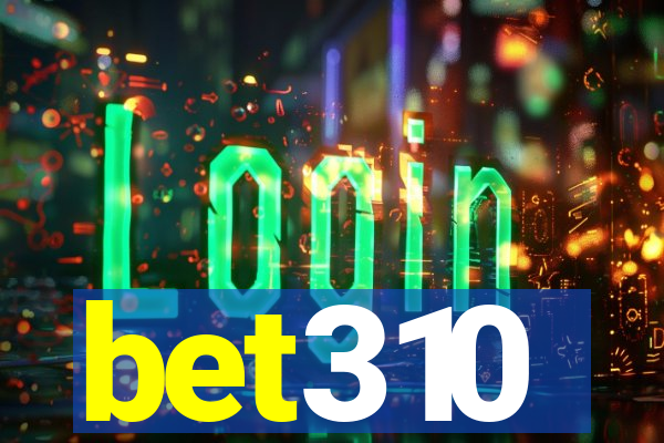 bet310