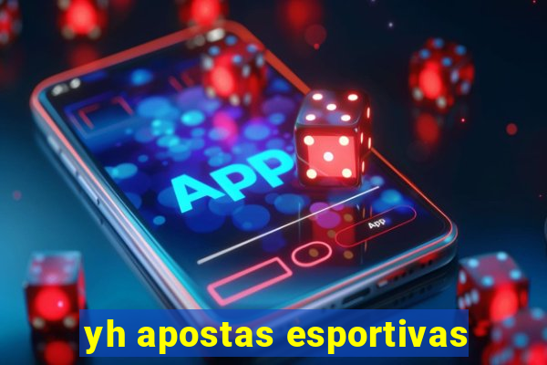 yh apostas esportivas