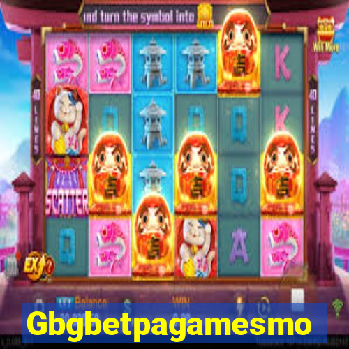 Gbgbetpagamesmo