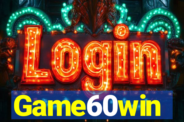 Game60win