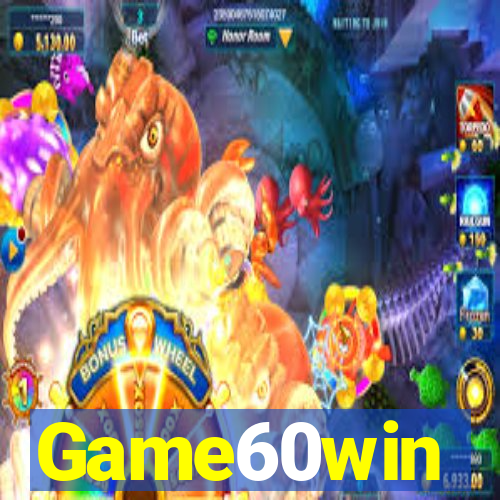 Game60win