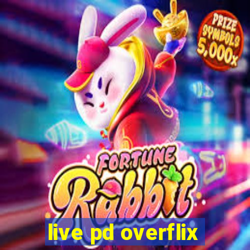 live pd overflix