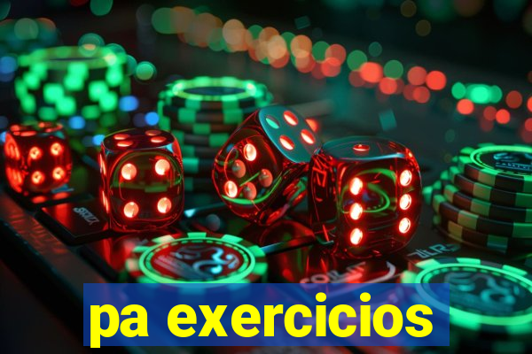 pa exercicios