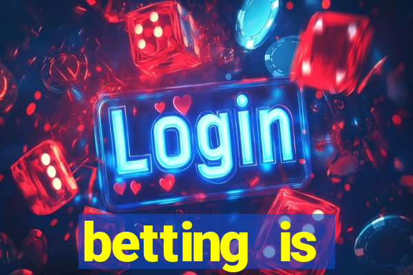 betting is currently unavailable esportes da sorte