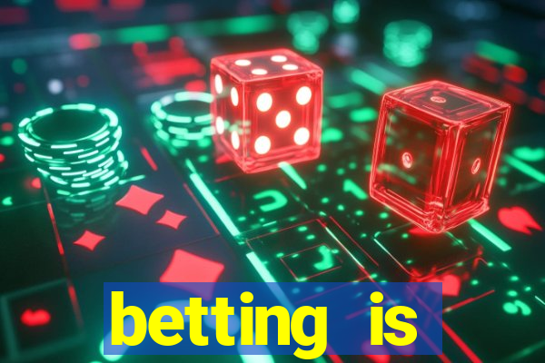 betting is currently unavailable esportes da sorte