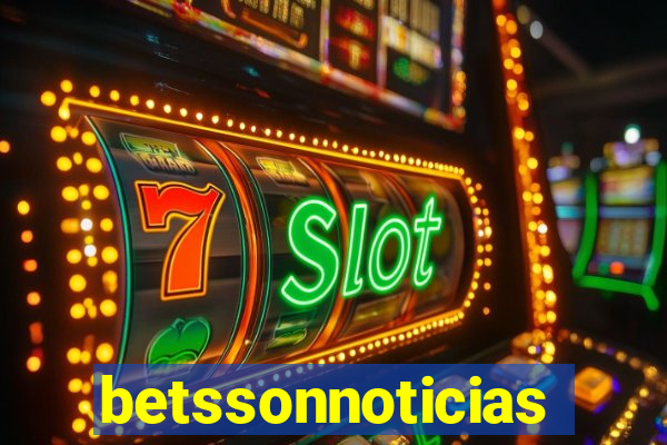 betssonnoticias