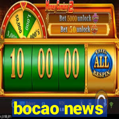 bocao news