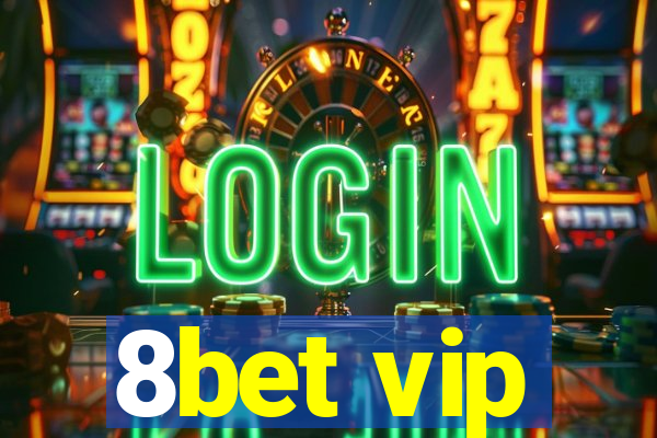 8bet vip