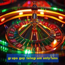 grupo gay telegram onlyfans