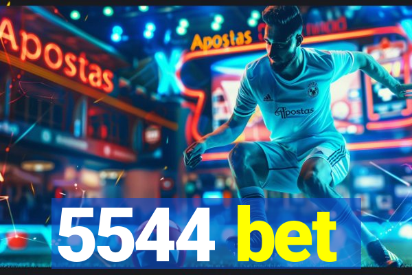 5544 bet