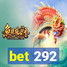 bet 292