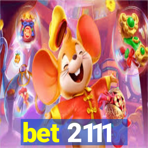 bet 2111