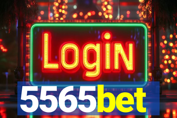 5565bet