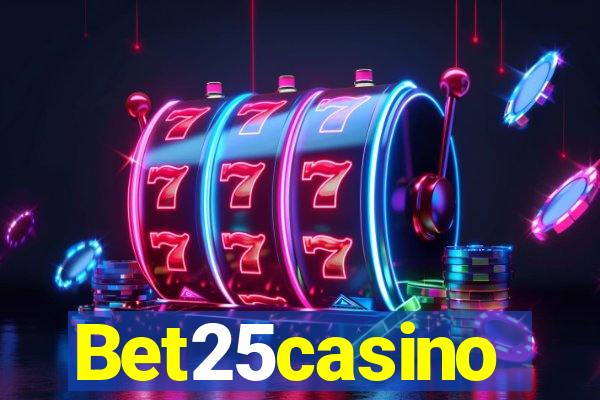 Bet25casino