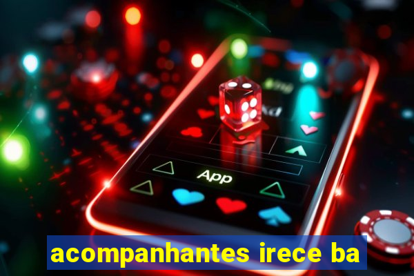 acompanhantes irece ba