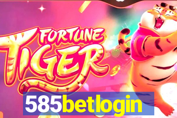 585betlogin