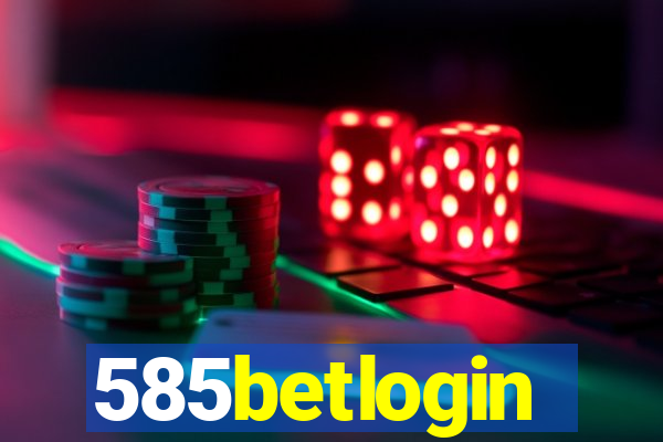 585betlogin