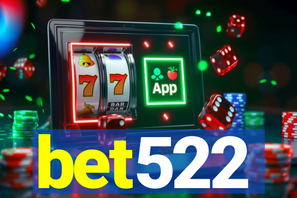 bet522