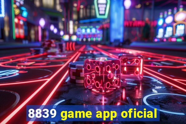 8839 game app oficial