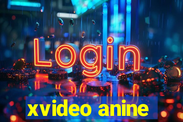 xvideo anine