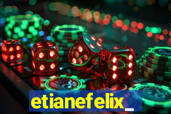 etianefelix_