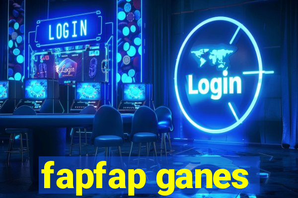 fapfap ganes