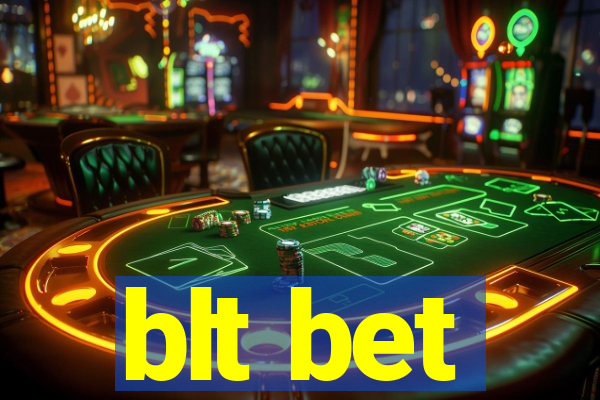 blt bet