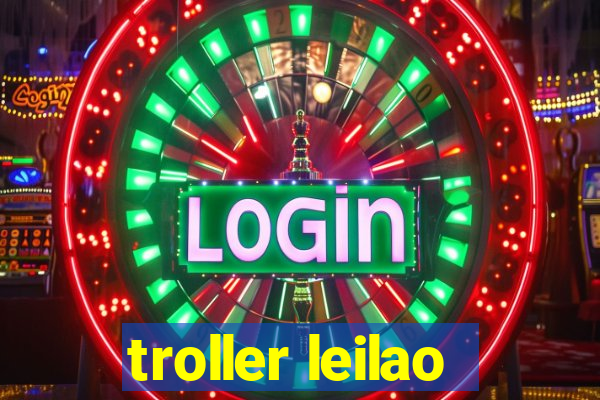 troller leilao