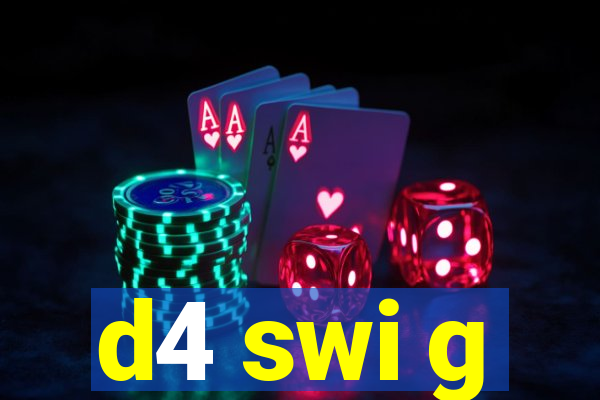 d4 swi g