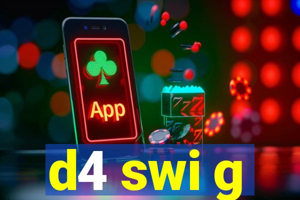 d4 swi g