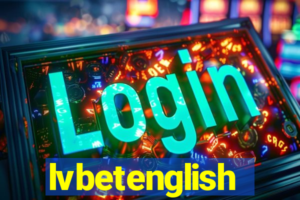 lvbetenglish