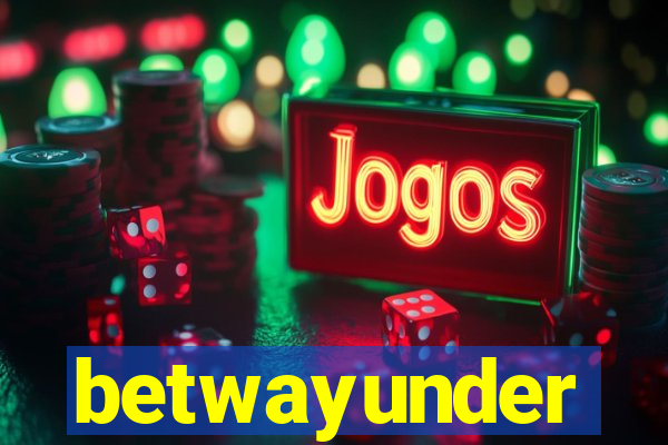 betwayunder