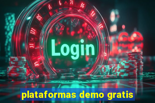 plataformas demo gratis