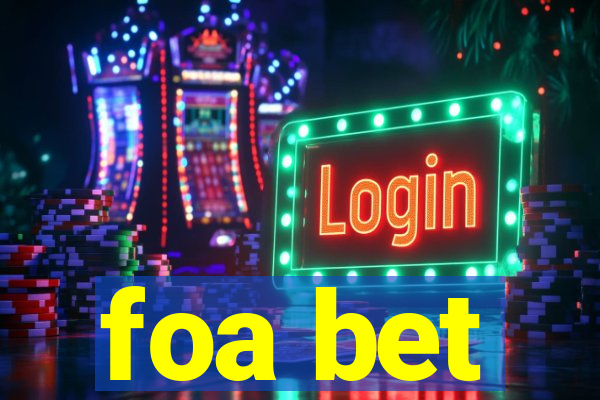 foa bet