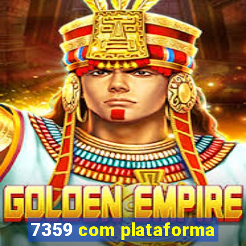 7359 com plataforma
