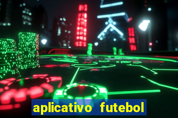 aplicativo futebol caminho da sorte