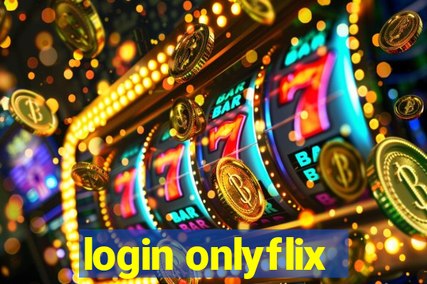 login onlyflix