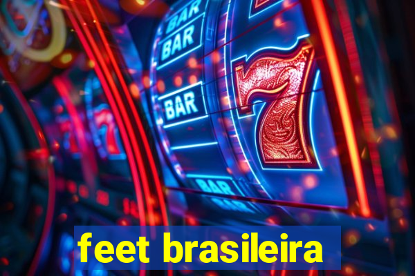 feet brasileira