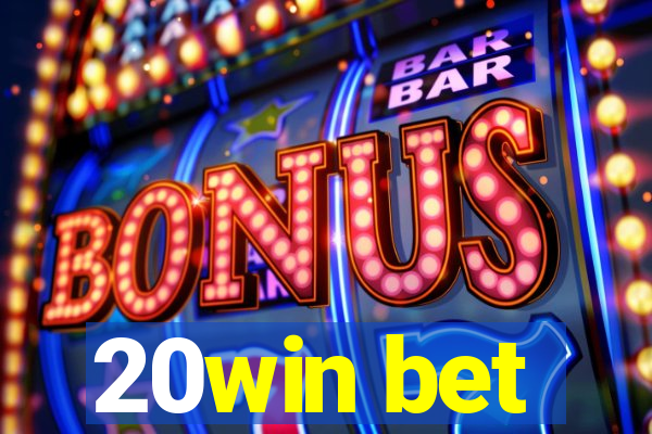 20win bet